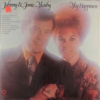 Johnny & Jonie Mosby - My Happiness